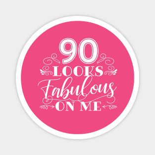 90 Looks Fabulous - Pink Magnet